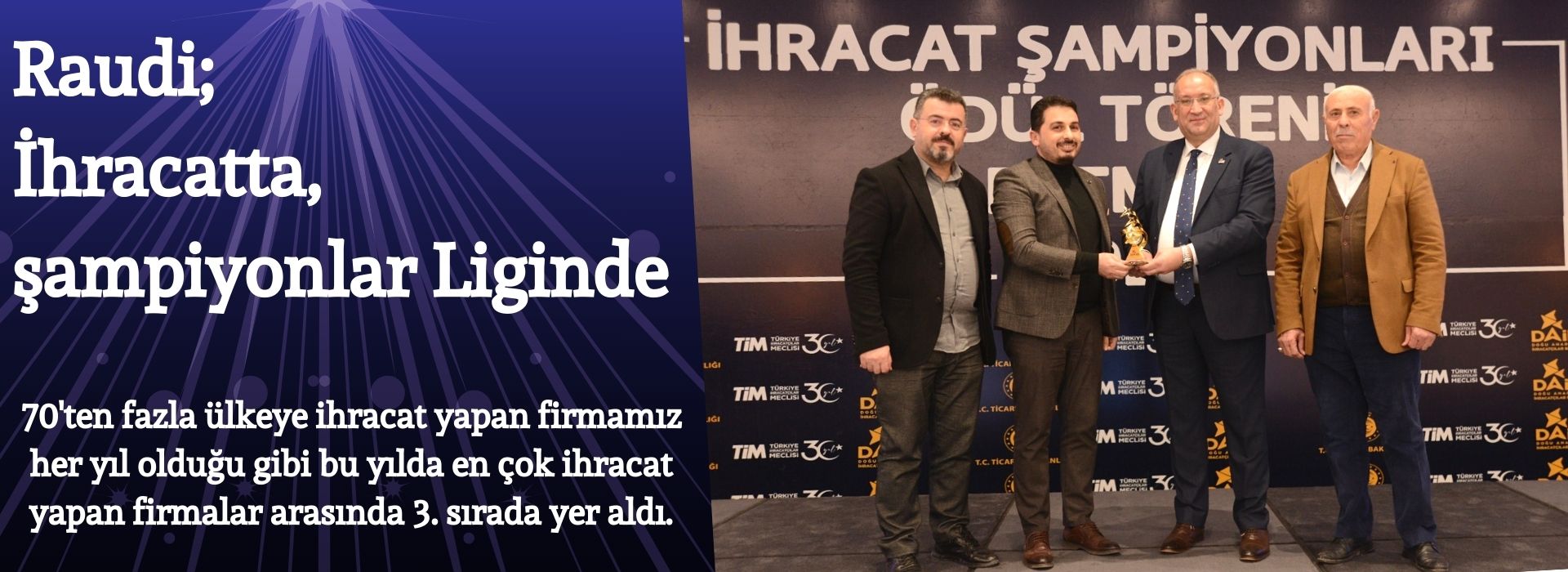 Raudi, İhracatta Şampiyonlar Liginde